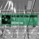 cover: Alice & The Serial Numbers|Steffrey Yan - Hybrid Structure Vs-1