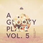 cover: Emok|Michael Banel - A Groovy Place, Vol 5