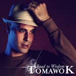 cover: Tomawok - Road To Wisdom