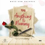 cover: 1ug - Anything Fi Mummy