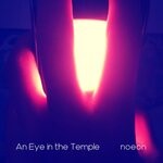 cover: Noeon - An Eye In The Temple