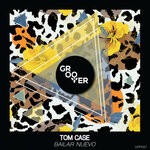 cover: Tom Case - Bailar Nuevo