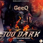 cover: Geeq - Too Dark