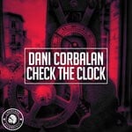 cover: Dani Corbalan - Check The Clock