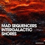 cover: Mad Sequencers - Intergalactic Shores