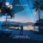 cover: Ducka Shan|Deerock|Wyle - Touching Me (Deerock & Wyle Remix)