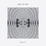 cover: Soul Of Hex - Mystic EP