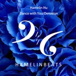 cover: Hamelin Hu - Dance With You/Devotion