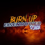 cover: Dj Lkm|Eisenhower - Burn Up (Tech House Bangers)