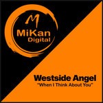 cover: Westside Angel - When I Think About You