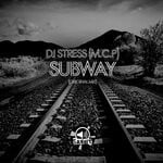 cover: Dj Stress (m.c.p) - Subway (Original Mix)