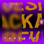 cover: Does It Matter|Jackarta - Forever