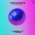 cover: Vibe Drops|Julie August - You