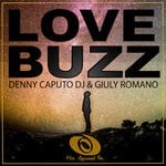 cover: Denny Caputo Dj|Giuly Romano - Love Buzz