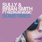 cover: Redrum Music|Sully|Brian Smith - Sometimes