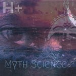 cover: H+ - Myth Science