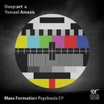 cover: Deep:art|Ysmael Amasis - Mass Formation Psychosis EP