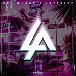 cover: Say Whaat|Leftside - L.A. (Explicit)