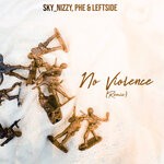 cover: Sky_nizzy|Phe|Leftside|Jonfx - No Violence (Remix)