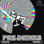 cover: B3cks - Pre-Drinks