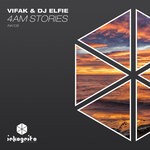 cover: Vifak|Dj Elfie - 4AM Stories