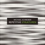 cover: Michael Schreiber - Repetitive Strukturen