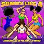 cover: Dj Jawins|Joe On The Beat|Shockman - Somos Los 4 (Explicit)