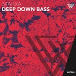 cover: Makka - Deep Down Bass