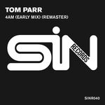 cover: Tom Parr - 4AM (Early Mix) (Remaster)