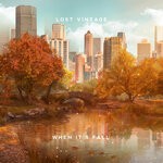 cover: Lost Vintage - When It's Fall