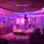 cover: Ducka Shan|Kris Kiss - Strip Club