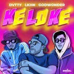 cover: Dvtty|Godwonder|Lkhn - Keloke (Explicit)