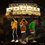 cover: Esco Da Shocker|J.a.n.y.|The Kemist - Everything Fresh