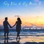 cover: Faby Blue - Come With Me! (Extended)