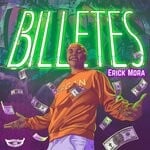 cover: Erick Mora (ec) - Billetes