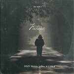 cover: Dozy Remix|Li$ka|A.l.i.n.a - Future