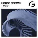 cover: House Crown - Timber