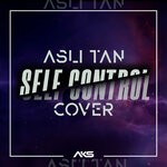 cover: Asli Tan - Self Control