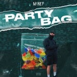 cover: M1ke7 - Party Bag - EP