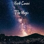 cover: Berk Canevi - The Magic (Original Mix)