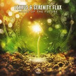 cover: Lexxus (de)|Serenity Flux - Seeds Of The Future