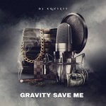 cover: Dj Xquizit - Gravity Save Me [HD 2022 Release]