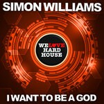 cover: Simon Williams - I Want To Be A God