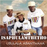 cover: Isaphulamthetho - Ubulala Abantwana