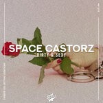 cover: Space Castorz - Dirty & Sexy (Explicit)