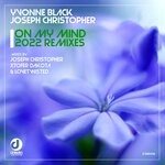 cover: Joseph Christopher|Yvonne Black - On My Mind (2022 Remixes)