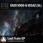 cover: Enzo Vood|Vegaz Sl - Last Train