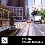 cover: Riviera - Delicate Thoughts