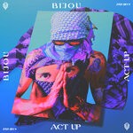 cover: Bijou - Act Up