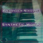 cover: Alexander Nikolaev - Synthetic World